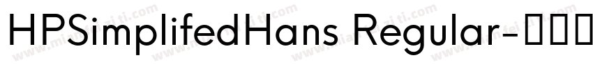 HPSimplifedHans Regular字体转换